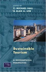 Sustainable tourism by Colin Michael Hall, Alan Lew, Alan A. Lew