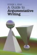 Cover of: A guide to argumentative writing