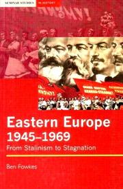 Cover of: Eastern Europe 1945-1969 by Ben Fowkes