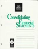 Cover of: Consolidating financial statements