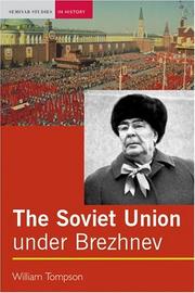 Cover of: The Soviet Union Under Brezhnev