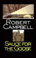 Sauce for the goose by Robert Wright Campbell