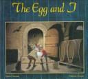 Cover of: The egg and I by Sylvie Chausse