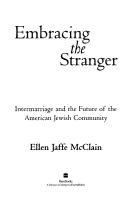 Cover of: Embracing the stranger: intermarriage and the future of the American Jewish community