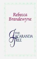 Cover of: The jacaranda tree by Rebecca Brandewyne