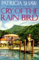 Cover of: Cry of the rain bird