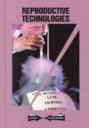 Cover of: Reproductive technologies