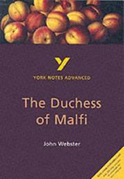 Cover of: York Notes on John Webster's "The Duchess of Malfi" by Rebecca Warren