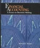 Cover of: Financial accounting: a focus on decision making