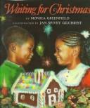 Cover of: Waiting for Christmas by Monica Greenfield, Monica Greenfield