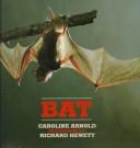 Cover of: Bat by Caroline Arnold