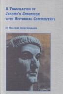 Cover of: A translation of Jerome's Chronicon with historical commentary