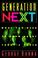 Cover of: Generation next