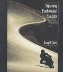 Explaining psychological statistics by Barry H. Cohen