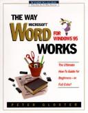 Cover of: The way Microsoft Word for Windows 95 works | Peter Gloster