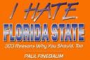 Cover of: I hate Florida State: 303 reasons why you should, too