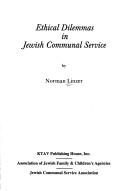 Cover of: Ethical dilemmas in Jewish communal service