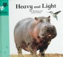 Cover of: Heavy and light