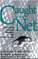 Caught in the net by Anthony V. Margavio