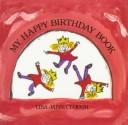 Cover of: My happy birthday book