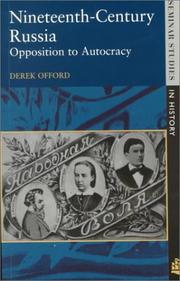 Cover of: Nineteenth-century Russia: opposition to autocracy