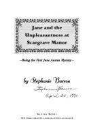 Cover of: Jane and the unpleasantness at Scargrave Manor by Barron, Stephanie