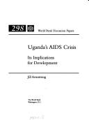 Cover of: Uganda's AIDS crisis: its implications for development