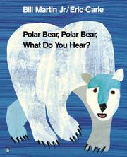 Cover of: Polar Bear, Polar Bear, What Do You Hear? (Storytime Giants) by Bill Martin Jr.