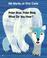 Cover of: Polar Bear, Polar Bear, What Do You Hear? (Storytime Giants)