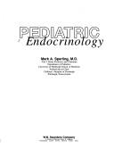 Cover of: Pediatric endocrinology by [edited by] Mark A. Sperling.
