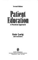 Cover of: Common sense patient education: practical approach