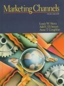 Cover of: Marketing channels by Louis W. Stern