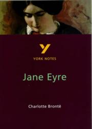York Notes on Charlotte Bronte's "Jane Eyre" by Barry Knight
