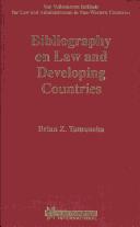 Bibliography on law and developing countries by Brian Z. Tamanaha