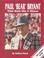 Cover of: Paul "Bear" Bryant