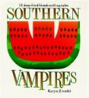 Cover of: Southern vampires: 13 deep-fried bloodcurdling tales