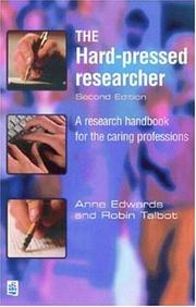 Cover of: Hard-pressed Researcher: A Research Handbook for the Caring Professions