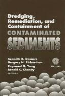 Cover of: Dredging, remediation, and containment of contaminated sediments by Kenneth R. Demars ... [et al.], editors.