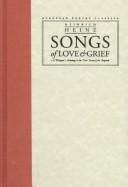 Cover of: Songs of love & grief by Heinrich Heine