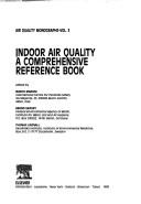 Cover of: Indoor air quality by edited by Marco Maroni, Bernd Seifert, Thomas Lindvall.