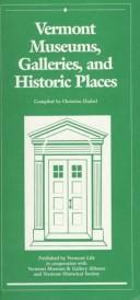 Vermont museums, galleries, and historic places by Christine Hadsel