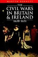 Cover of: The civil wars in Britain and Ireland, 1638-1651