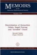 Cover of: Discretization of homoclinic orbits, rapid forcing, and "invisible chaos"