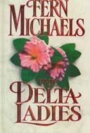 Cover of: The delta ladies