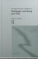 Cover of: Routledge philosophy guidebook to Heidegger and Being and time