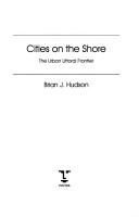 Cover of: Cities on the shore: the urban littoral frontier