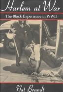 Cover of: Harlem at war: the Black experience in WWII