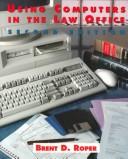 Cover of: Using computers in the law office