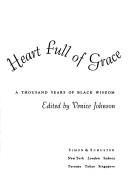 Cover of: Heart full of grace: a thousand years of black wisdom