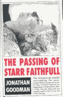 Cover of: The passing of Starr Faithfull by Jonathan Goodman